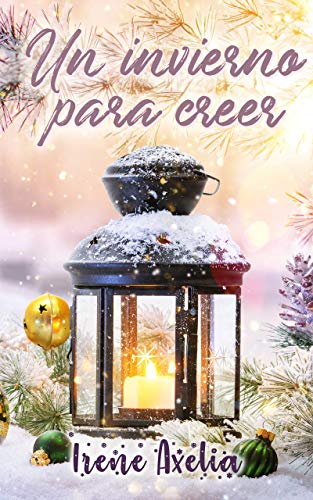 Portada de Un invierno para creer, de Irene Axelia
