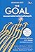 The Goal by Eliyahu M. Goldratt
