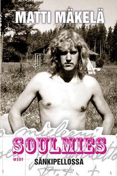 Soulmies sänkipellossa. Päiväkirja 1967–1969 (Hardcover)