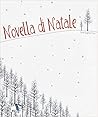Novella di Natale by Elena Spagnoli Fritze