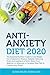 Anti-Anxiety Diet 2020 by Susan Bauer