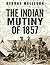 The Indian Mutiny of 1857