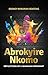 Abrokyir Nkomo by Rodney Nkrumah-Boateng
