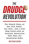 The Drudge Revolution