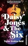 Daisy Jones and The Six by Taylor Jenkins Reid