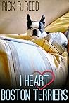 I Heart Boston Terriers