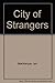 City Of Strangers