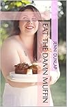 Book cover for Eat the Damn Muffin