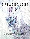 Dreadnought by Gretchen Felker-Martin