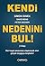 Kendi Nedenini Bul! (1. Kit...