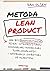 Metoda Lean Product.Jak byc...