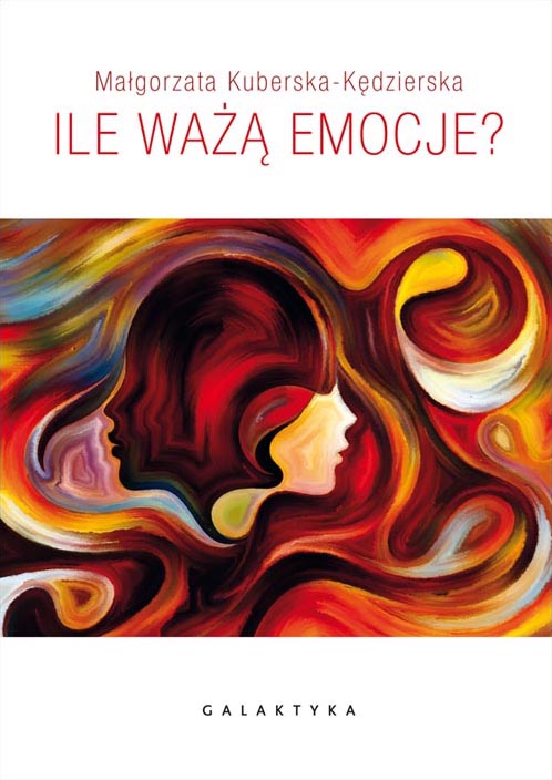 Ile ważą emocje?