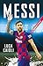 Messi: 2020 Updated Edition (Luca Caioli)