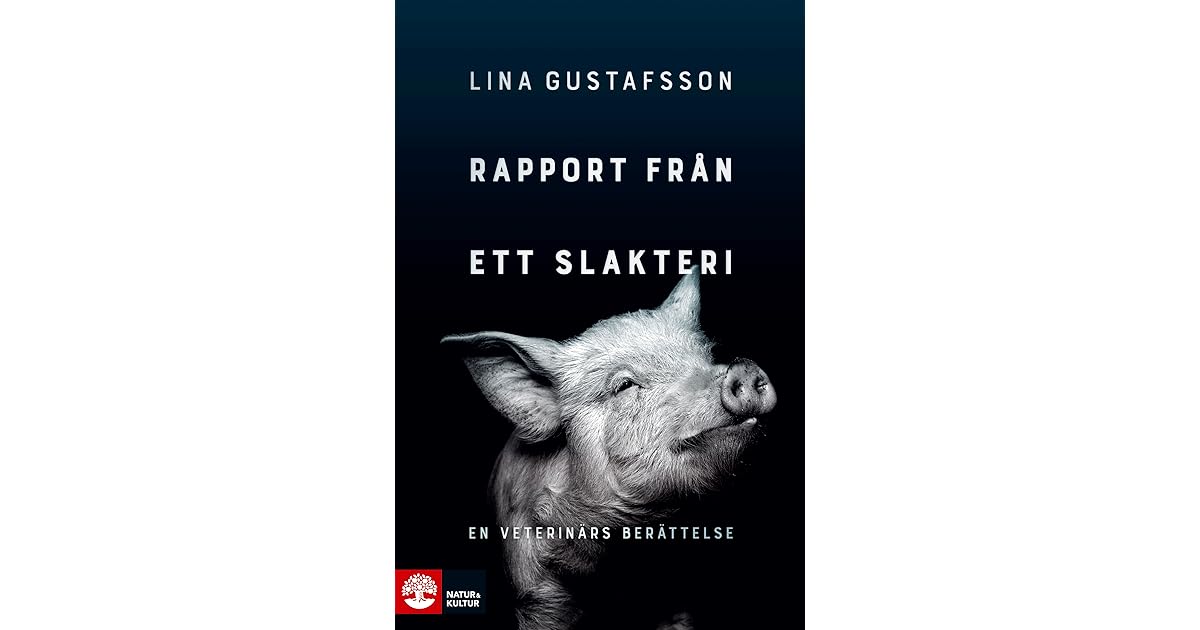 Rapport från ett slakteri - en veterinärs berättelse by Lina 
