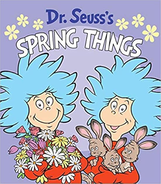 Dr. Seuss's Spring Things