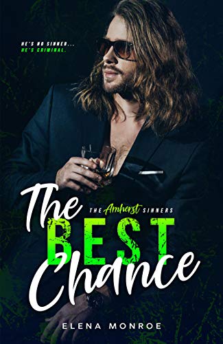 The Best Chance (The Amherst Sinners #4)