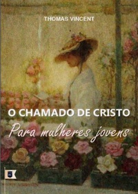 O chamado de Cristo para mulheres jovens