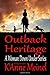 Outback Heritage (A Woman Down Under Series)