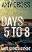 Days 5 to 8 (Mass Extinction Event)