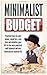 Minimalist Budget : Practic...
