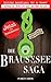 Die Brausesee Saga: Ein lus...