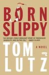 Born Slippy by Tom Lutz