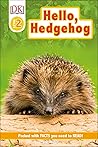 Hello, Hedgehog Hello, Hedgehog