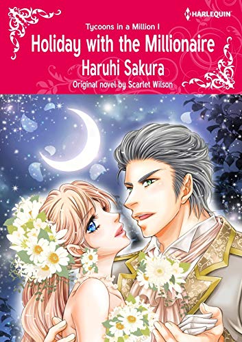 Holiday with the Millionaire (Kindle Edition)