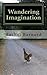 Wandering Imagination