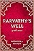 Parvathy's Well & other stories (India Book 1)