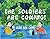 The Soldiers Are Coming!: My Early Life in a Chinese Village, 1941-1946