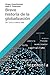 Breve historia de la globalización: Del 1500 a nuestros días (Hacer Historia) (Spanish Edition)