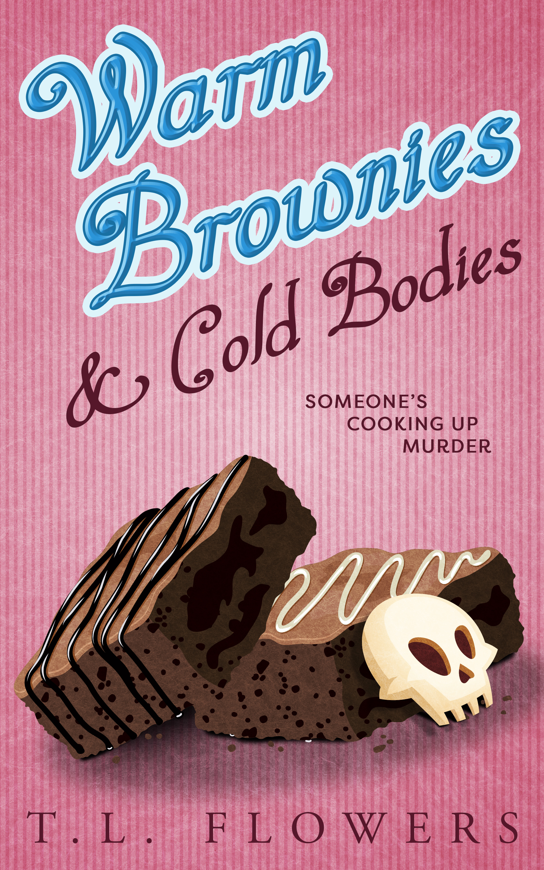 Warm Brownies & Cold Bodies (Sadie Savoy Cozy Mysteries, #0)