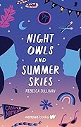 Night Owls and Summer Skies
