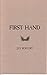 First Hand by Jay Rogoff