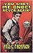 You Shot Me Once!: Never Again! (U.S. Marshal Shorty Thompson #79)