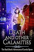Death and Other Calamities