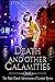 Death and Other Calamities ...