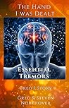 Essential Tremor by Greg Northover Essential Tremor by Greg Northover