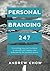 Personal Branding 247: Ever...