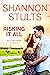 Risking It All (Willow Cree...