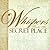 Whispers From the Secret Place