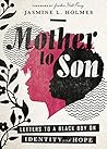 Mother to Son: Letters to a Black Boy on Identity and Hope Book cover for Mother to Son: Letters to a Black Boy on Identity and Hope