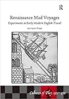 Renaissance Mad Voyages by Anthony Parr