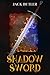 Shadow Sword