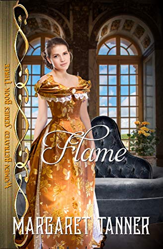 Flame (Women Betrayed #3)