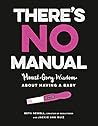 There's No Manual...