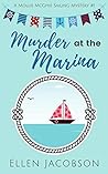 Murder at the Marina by Ellen Jacobson