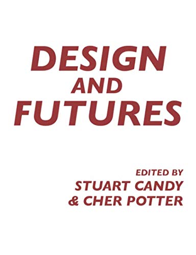 Design and Futures (Paperback)