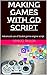 Making games with GD Script: Advanced use of Godot game engine script (Mastering GODOT game engine and GD SCRIPT for making video games Book 2)